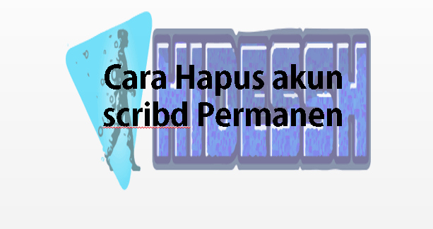 Cara Hapus akun scribd Permanen