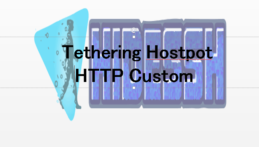Tethering Hostpot pada HTTP Custom