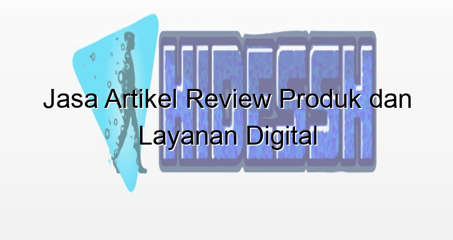 jasa-artikel-review-produk-dan-layanan-digital_991.png