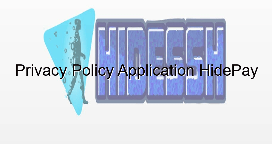 privacy policy application hidepay 972 - HideSSH