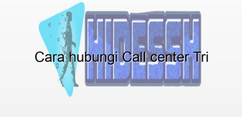 cara hubungi call center tri 1905 - HideSSH